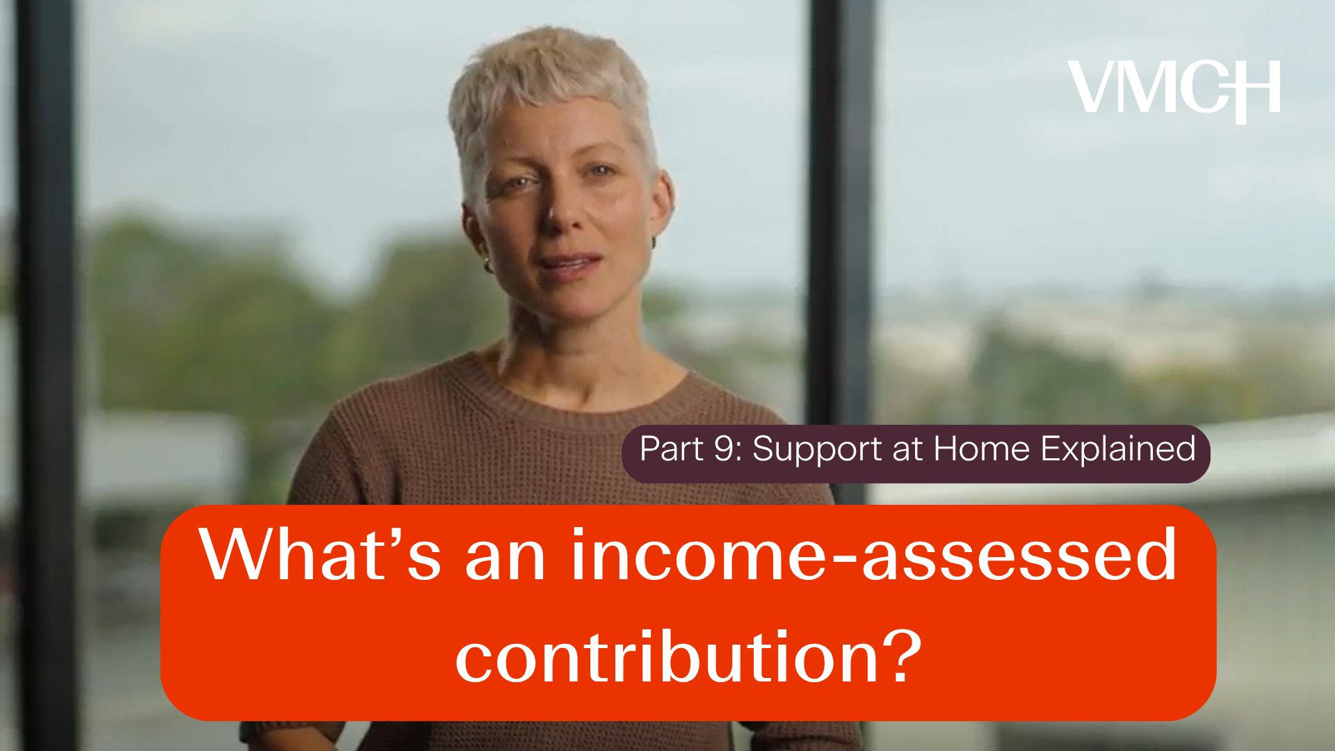 9. What is an income-assessed contribution